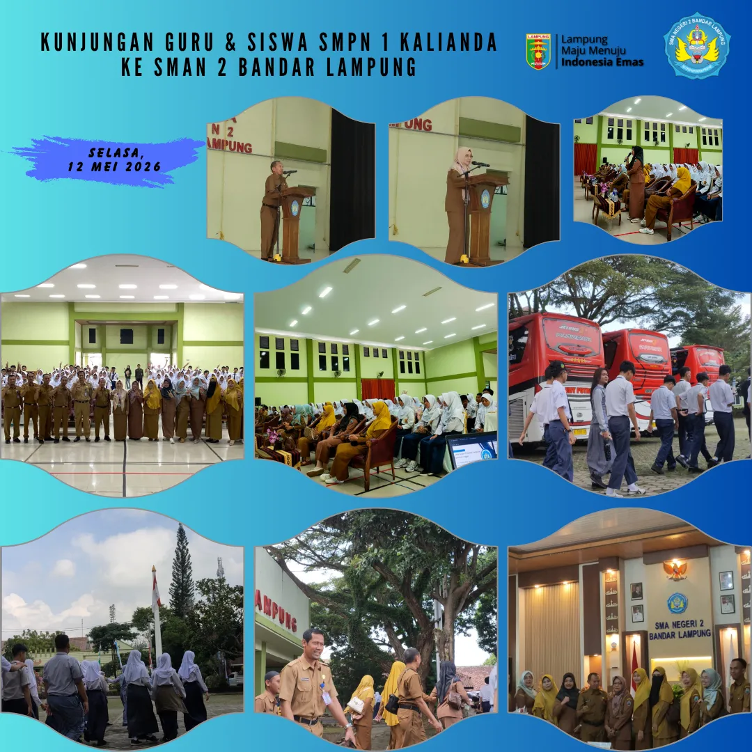 Kunjungan Edukatif SMPN 1 Kalianda ke SMAN 2 Bandar Lampung