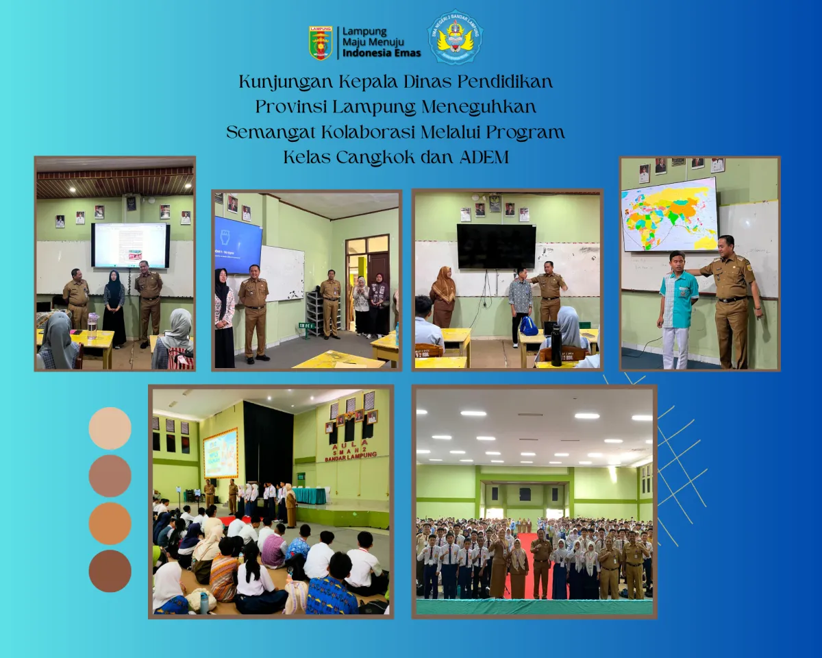 Kunjungan Kepala Dinas Pendidikan Provinsi Lampung Meneguhkan Semangat Kolaborasi Melalui Program Kelas Cangkok dan ADEM